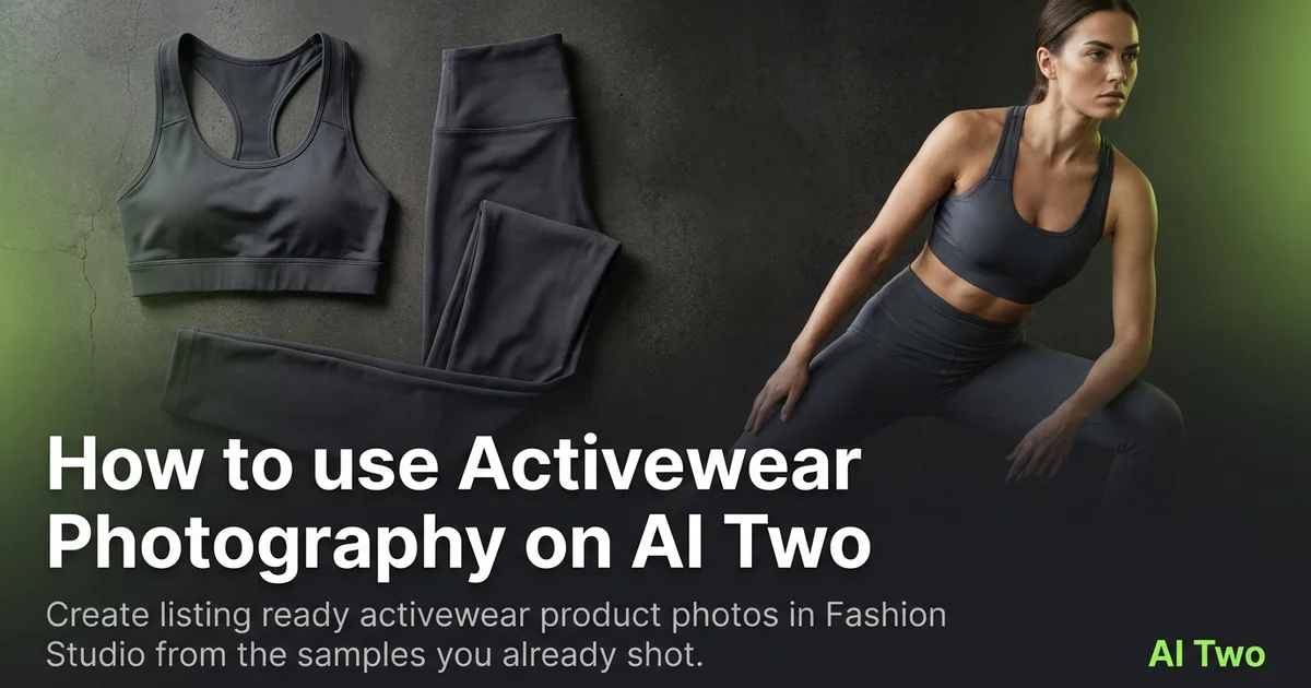 How to use Activewear Photography on AI Two