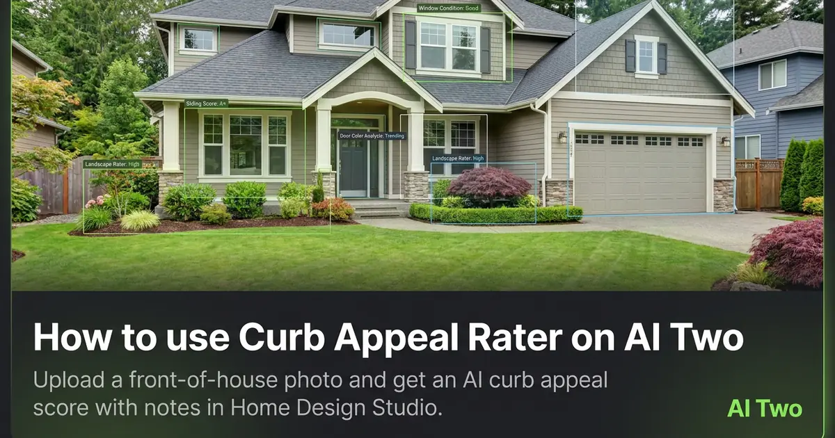 How to use Curb Appeal Rater on AI Two