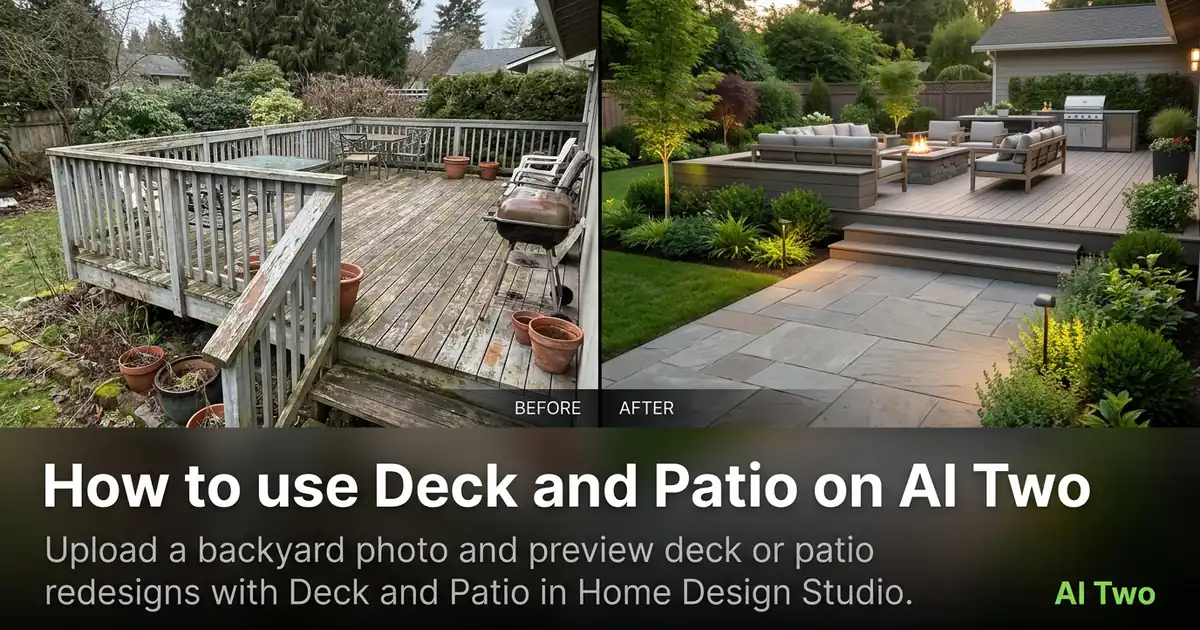 How to use Deck and Patio on AI Two