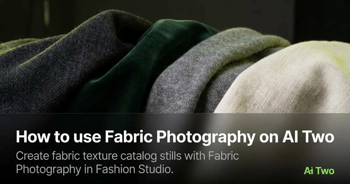 How to use Fabric Photography on AI Two