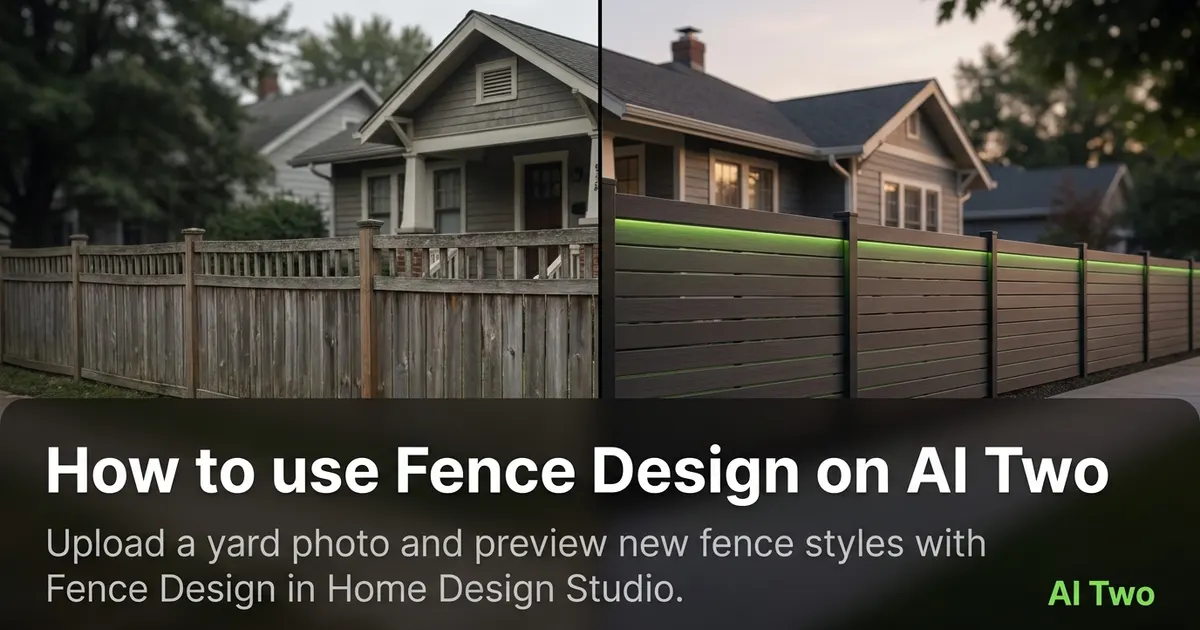 How to use Fence Design on AI Two