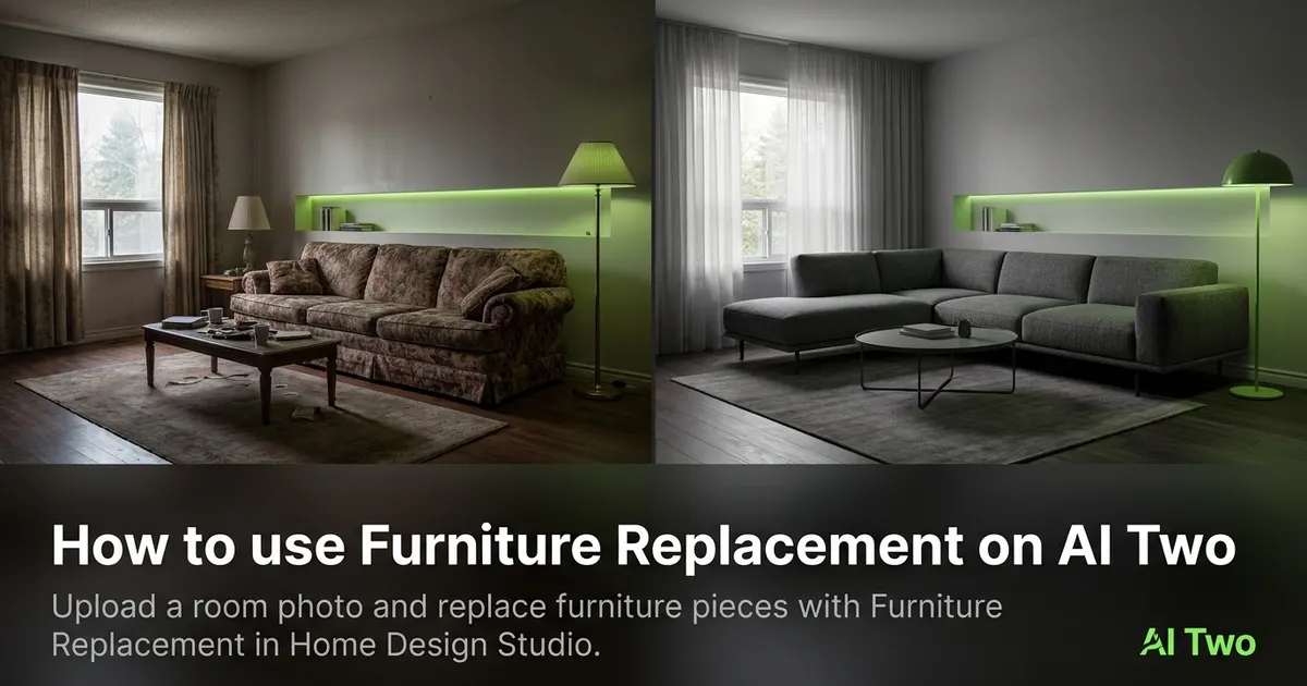 How to use Furniture Replacement on AI Two