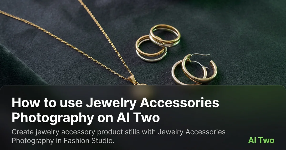 How to use Jewelry Accessories Photography on AI Two